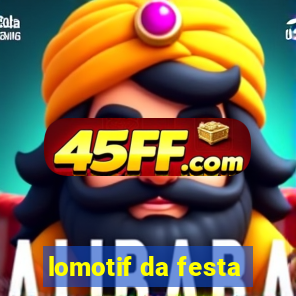 lomotif da festa